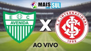 AVENIDA X INTERNACIONAL - Campeonato Gaúcho - AO VIVO - 25/01/2023