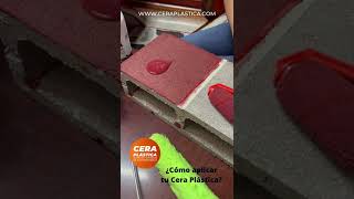 Renueva tus pisos y fachadas con cera plástica