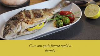 Cum prepari rapid o dorada delicioasa ( fast recipe for delicious dorada)