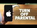 How To Turn Off Parental Controls On iPhone - 2026 Step-By-Step Tutorial