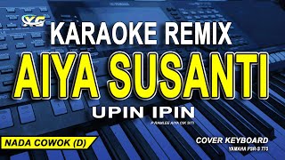 Aiya Susanti Karaoke Remix Nada Pria - Upin Ipin (P Ramlee Aiya Cik Siti)