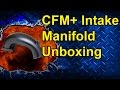 CFM+ Intake Manifold Unboxing: 03-07 Cummins #10-003-302