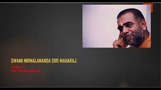 ഇടി വെട്ടുമ്പോൾ സൃഷ്ടി ഉണ്ടാകുന്നു?18/Swami Nirmalananda Giri Maharaj/SAMAYA