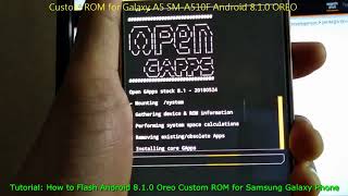 Custom ROM for Galaxy A5 SM-A510F Android 8.1.0 OREO