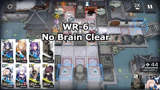 [Arknights] WR-6 No Brain Easy Clear