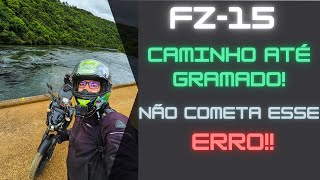 A Pior Estrada para Gramado? Não Cometa Esse Erro! - FZ15 EP04/05