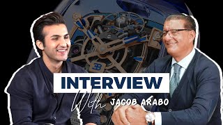 Interview With Jacob Arabo | Ep 7 | Watch Talk ft. Shahroz Sabzwari | Jacob & Co | @JacobCoofficial