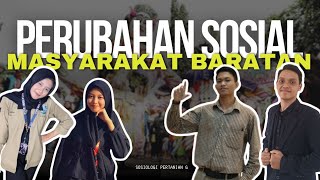 SOSIOLOGI PERTANIAN: PERUBAHAN SOSIAL DAN KEBUDAYAAN MASYARAKAT PERTANIAN KELURAHAN BARATAN