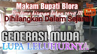 JEJAK BUPATI BLORA 1 DIHILANGKAN SEJARAH