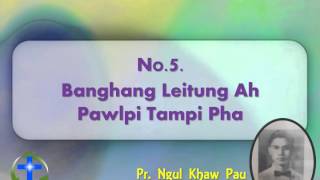 Zomi 3AM- No.5. Pawlpi Tangthu- Pr. Ngul Khaw Pau