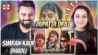 Dupatta Drill | Simiran Kaur Dhadli | Pranjal Dahiya | The Sorted Reviews