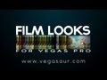 Film Looks Plug-in for Vegas Pro