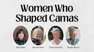 Women Who Shaped Camas