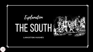 The South by Langston Hughes | Summary in Hindi | Explanation in Hindi | Poetry | Langston Hughes