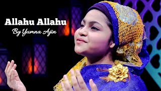 Allahu Allahu (Qawali) by Yumna Ajin | HD VIDEO