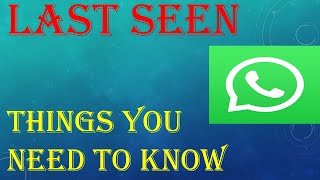 How to Disable Your Last Seen on WhatsApp? and See Other's Last Seen.