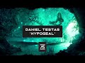 Daniel Testas - Hypogeal (Original Mix) [OUT NOW]