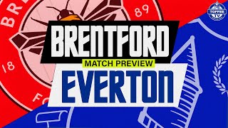 Brentford V Everton | Match Preview