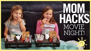 Mom Hacks ℠  Movie Night Ep 18