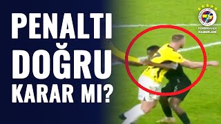 Fenerbahçe'nin Kazandığı Penaltıda Hakemin Kararı Doğru Muydu?