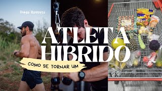 COMO SER UM ATLETA HÍBRIDO | treino, dieta, recuperação muscular e sono