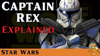 Captain Rex | The People of Star Wars Explained