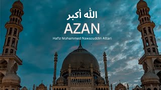 Azan (call to prayer)🕌very beautiful ❤️❤️| Hafiz Mohammed Nawazuddin Attari