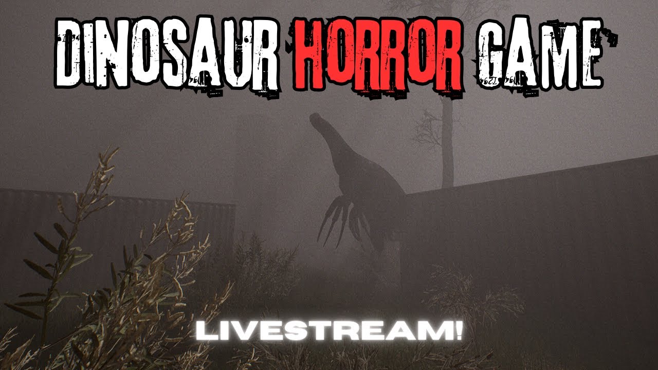 Dinosaur Horror Game Stream Youtube
