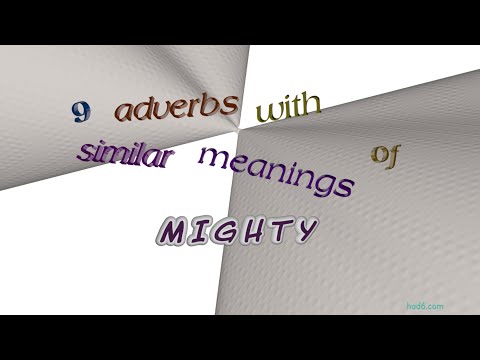 Is Mighty an adverb?