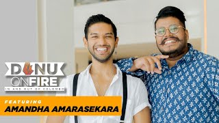 Danu on Fire | Amandha Amarasekara (Mr. International 2018)