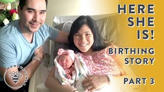 SUNDAY BABY! - BIRTHING STORY Part 3