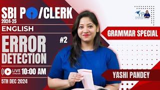 Error Detection in English Grammar | Class-2 | SBI PO 2024-25 | Tips and Tricks | Yashi Pandey