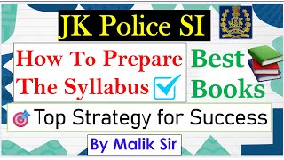 JK Police SI Syllabus | How to Prepare the Syllabus| Best books |Top Strategy for Success|JKPSI