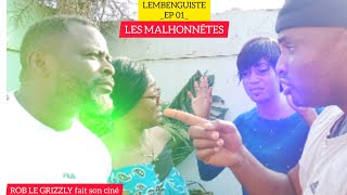 LE MBENGUISTE (ÉPISODE 01) _LES MALHONNÊTES_