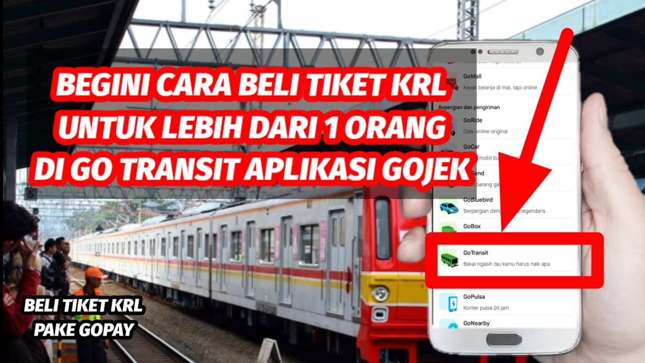 Cara Beli Tiket KRL Untuk Lebih Dari 1 Orang Di Go Transit Aplikasi ...