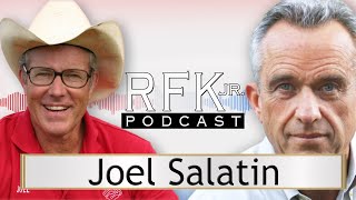 RFK Jr. Podcast: The Future of Food with Farming Pioneer Joel Salatin