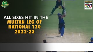 All Sixes Hit In The Multan Leg of National T20 2022-23 | PCB | MS2L