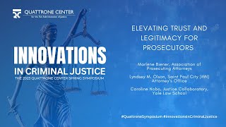 Elevating Trust and Legitimacy for Prosecutors | 2023 Quattrone Center Spring Symposium