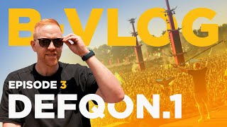 B-VLOG - Episode 03 | DEFQON.1 LEGENDS! 🤯 | B-Front