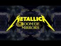 Metallica: Room of Mirrors (Official Music Video)
