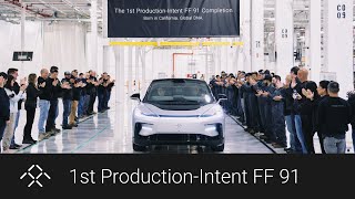 The 1st Production-Intent FF 91 Completion