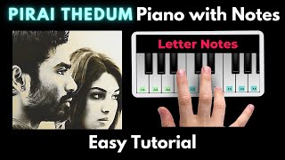 Pirai thedum Piano Tutorial with Notes | G.V Prakash | Dhanush | Perfect Piano | 2021