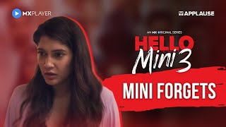 Mini forgets meeting Amit | Anuja Joshi | Hello Mini Season 3 | MX Player