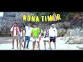 Anak Kupang Official -  NONA TIMOR (MV)