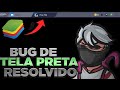 RESOLVENDO BUG DE TELA PRETA NO EMULADOR E FAZENDO O FREE FIRE ABRIR MAIS RÁPIDO !