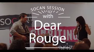 SOCAN Session with Dear Rouge