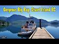 Visit to Gorgeous Big Bay,  Stuart Island, BC - Dangerous Tidal Currents and Eagles Feeding