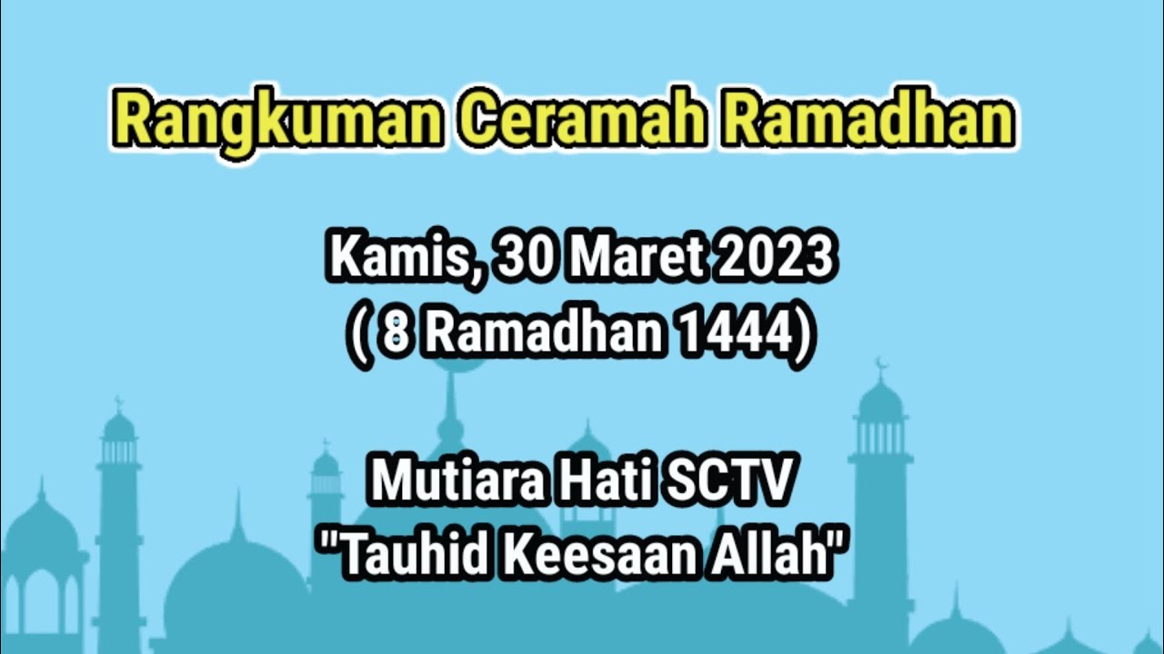 Ringkasan Ceramah Ramadhan Singkat 30 Maret 2023 - YouTube