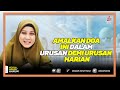 AMALKAN DOA INI DALAM URUSAN DEMI URUSAN I USTAZAH ASMA' HARUN I KULIAH RIYADUS SOLIHIN SIRI KE-210