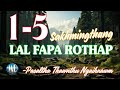 Sakhmingthang LAL FAPA ROTHAP# Chapter: 1-5